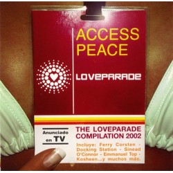 Access Peace - The Loveparade Compilation 2002 