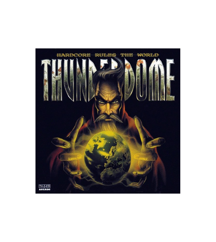 Thunderdome - Hardcore Rules The World 
