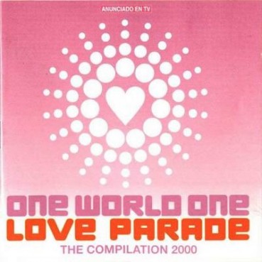 Various ‎– One World One Love Parade The Compilation 2000 