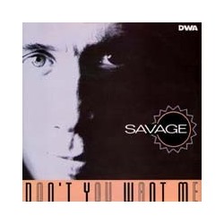 Savage - Don't You Want Me(2 MANO,temón remember¡¡)
