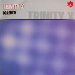 Trinity-X - Forever(TEMAZO REMEMBER¡)