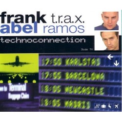 Technoconnection By Abel Ramos & FRANK TRAX