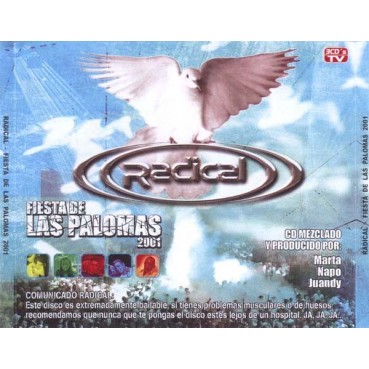 Radical - Fiesta De Las Palomas 2001 Radical - Fiesta De Las Palomas 2001