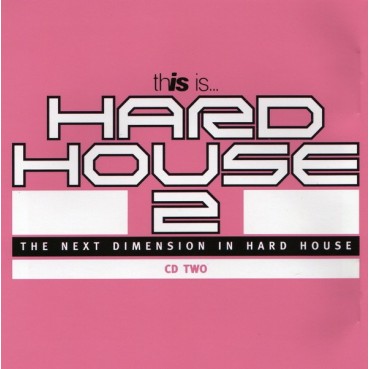 This Is... Hard House 2 