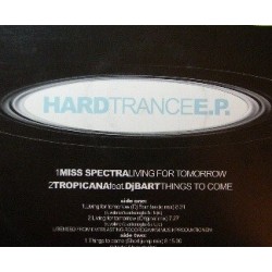 Miss Spectra / Tropicana Feat. DJ Bart - Hard Trance E.P(MELODIA BUSCADISIMA¡¡)