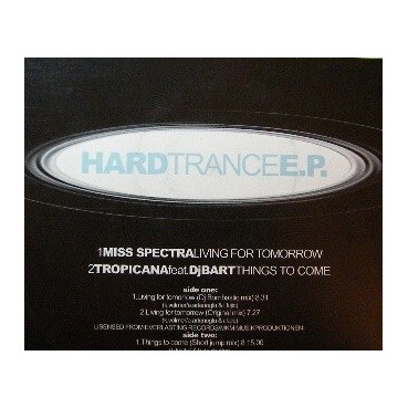 Miss Spectra / Tropicana Feat. DJ Bart - Hard Trance E.P(MELODIA BUSCADISIMA¡¡)