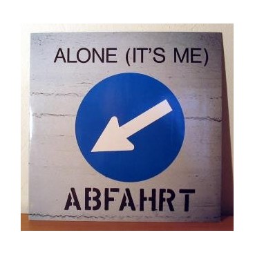 Abfahrt ‎– Alone (It's Me)