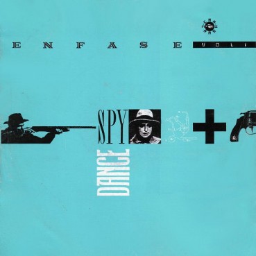 Enfase ‎– Vol. 1 - Spy Dance 