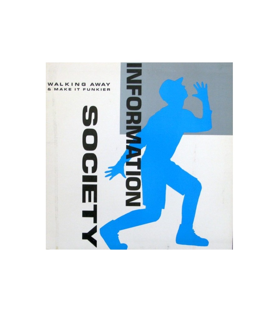Information Society ‎– Walking Away / Make It Funkier