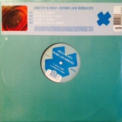 Decoy & Roy ‎– Inner Life (Remixes) 