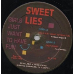 Sweet Lies – Girls Just Want To Have Fun 