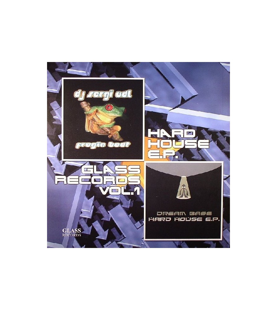 DJ Sergi Val & Dream Base ‎– Glass Records Vol.1- Hard House EP