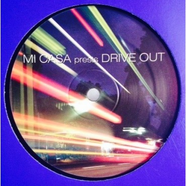 Mi Casa Pres. Drive Out