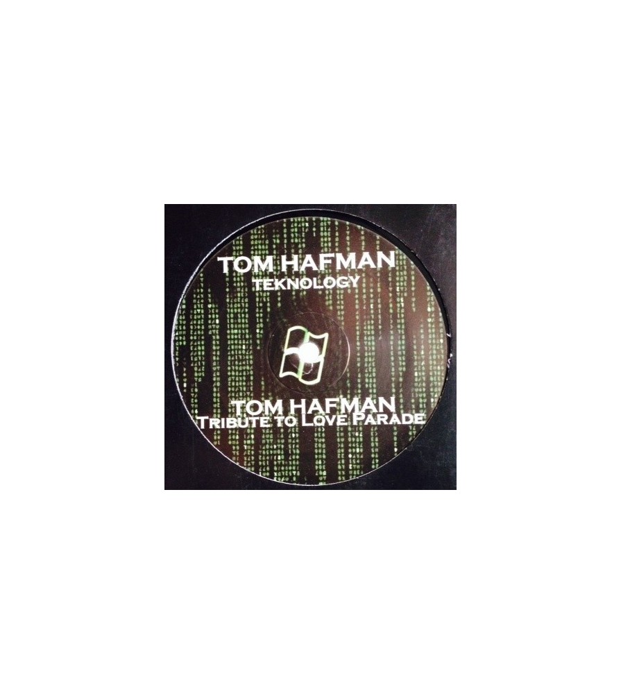 Tom hafman ‎– Your Body / Teknology / Tribute To Love Parade 