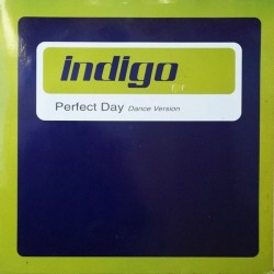 Indigo ‎– Perfect Day (Dance Version)