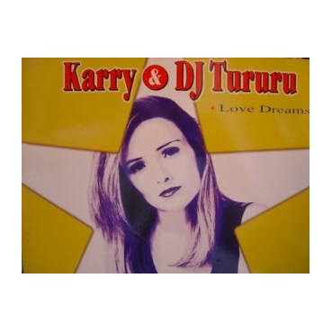 Karry & DJ Tururu - Love Dreams I