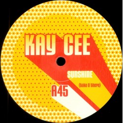 Kay Cee - Sunshine (Take U There) (TEMAZO DEL 99¡¡)