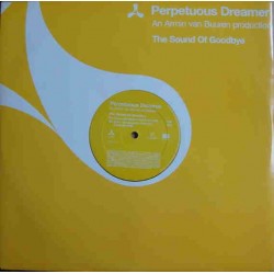 Perpetuous Dreamer - The Sound Of Goodbye (ULTIMAS 2 COPIAS,VOCAL ROCKOLA MISLATA¡¡)
