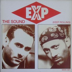 EXP ‎– The Sound (Keep Rolling) 