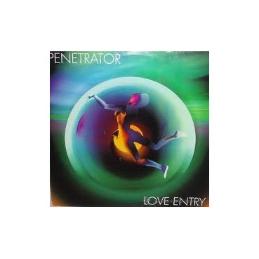 Penetrator ‎– Love Entry 