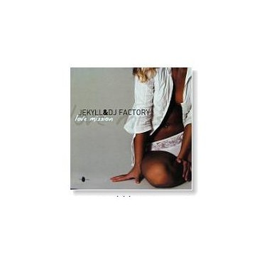 Jekyll Vs DJ Factory ‎– Love Mission