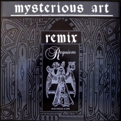 Mysterious Art ‎– Requiem (Remix) 