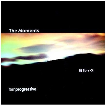  DJ Borr-X ‎– The Moments 