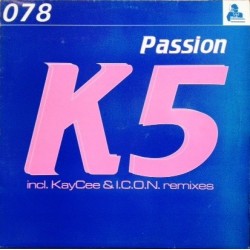 K5 ‎– Passion (Kay Cee remix)