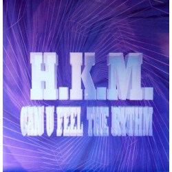  HKM ‎– Can U Feel The Rythm