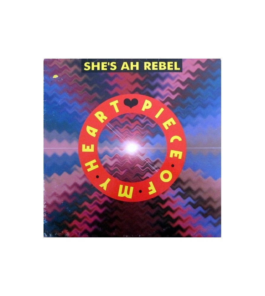 She's Ah Rebel ‎– Piece Of My Heart