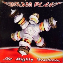 Dream Plant ‎– The Mighty Machine