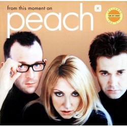 Peach ‎– From This Moment On