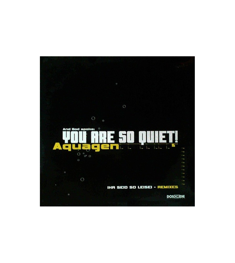 Aquagen ‎– You Are So Quiet 