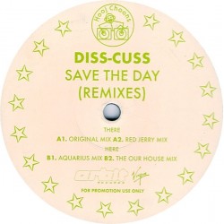 Diss-Cuss – Save The Day (Remixes) 