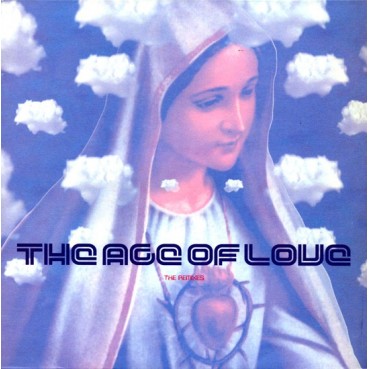 Age Of Love - The Age Of Love (The Remixes) 