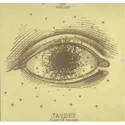 Jaydee ‎– Plastic Dreams (The Remixes) 