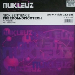 Nick Sentience ‎– Freedom / Discotech