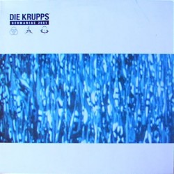 Die Krupps ‎– Germaniac 2001 