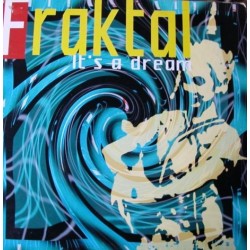 Fraktal 1 ‎– It's A Dream 