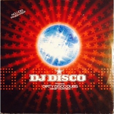  DJ Disco ‎– Dirty Disco Dubs (Stamp Your Feet) 