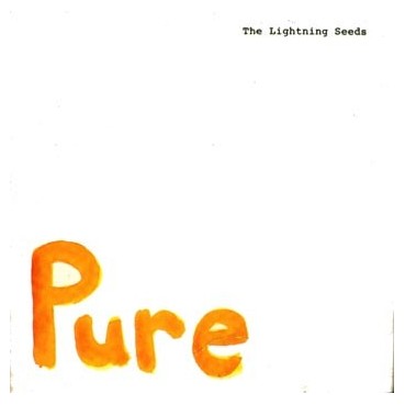 The Lightning Seeds  ‎– Pure 