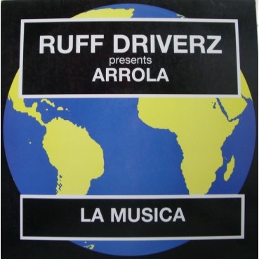  Ruff Driverz Presents Arrola ‎– La Musica (INSOLENT)