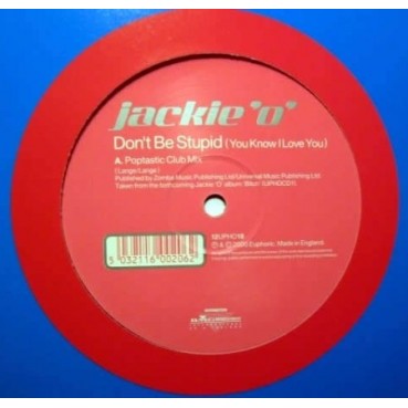 Jackie 'O' ‎– Don't Be Stupid