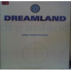 Dreamland - Mind Penetration(SELLO COLISEUM,REMIX + ORIGINAL¡)