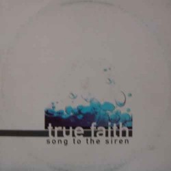 True Faith ‎– Song To The Siren