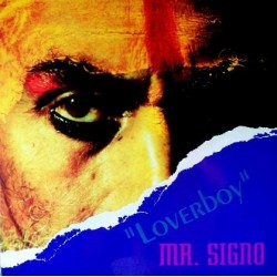 Mr. Signo - Loverboy (CONTRASEÑA RECORDS)