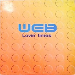 Web - Lovin Times (VALE MUSIC)