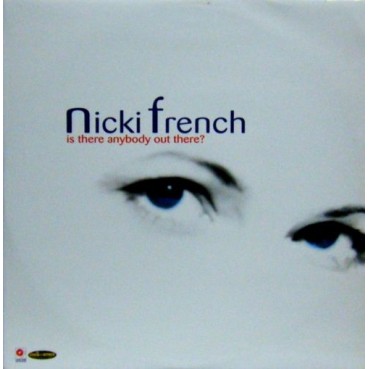 Nicki French ‎– Is There Anybody Out There