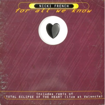 Nicki French ‎– For All We Know 