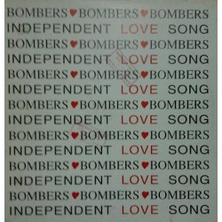 Bombers ‎– Indipendent Love Song 